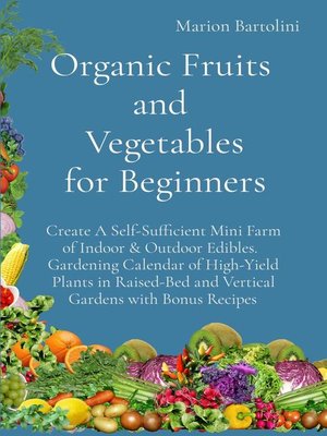cover image of Organic Fruits and Vegetables for Beginners
